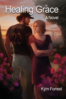 Healing Grace 1087963273 Book Cover