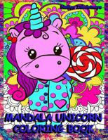 Mandala unicorn coloring book: Magical Unicorn Coloring Book for Girls, Boys, and Anyone Who Loves Unicorns 1790536049 Book Cover