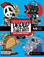 POPup CULTURE COLORING BOOK: VOLUME ONE Adult Coloring Book: Pop Culture Mashups from your Favorite Video Games, Sports & Movies B08B2ZZS15 Book Cover