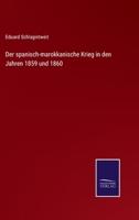 Der spanisch-marokkanische Krieg in den Jahren 1859 und 1860 1172630801 Book Cover