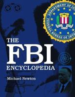 The FBI Encyclopedia 0786417188 Book Cover