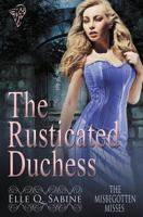 The Rusticated Duchess 1781846170 Book Cover