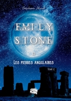 Emily Stone: et les pierres angulaires 2493316797 Book Cover