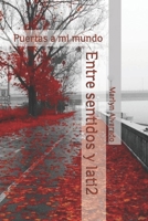 Puertas a mi mundo: Entre sentidos y lati2 (Spanish Edition) B0FMQ7WQMG Book Cover