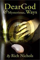 DearGod@Mysterious.Ways 0595219012 Book Cover