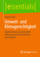 Umwelt- und Klimagerechtigkeit: Digitalisierung, Energiebedarfe, Klimast�rung und Umwelt(un)gerechtigkeit 3658363274 Book Cover