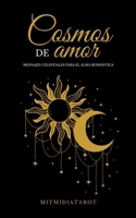 Cosmos de Amor: Mensajes celestiales para el alma romántica B0CPWXF3PN Book Cover