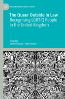 The Queer Outside in Law: Recognising LGBTIQ People in the United Kingdom 3030488292 Book Cover