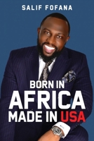 BORN IN AFRICA, MADE IN USA B0HBN7QFND Book Cover