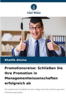 Promotionsreise: Schließen Sie Ihre Promotion in Managementwissenschaften erfolgreich ab (German Edition) 6209738990 Book Cover