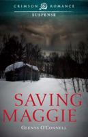 Saving Maggie 1440562490 Book Cover