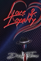 Love & Loyalty 195524393X Book Cover