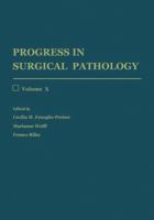 Progress in Surgical Pathology: Volume X 366212825X Book Cover