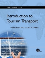 Introduction to Tourism Transport. CABI Tourism Texts 1780642148 Book Cover