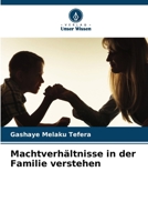 Machtverhältnisse in der Familie verstehen (German Edition) 6208554322 Book Cover