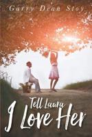 Tell Laura I Love Her 1640964584 Book Cover