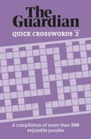 Quick Crosswords 2: A collection of more than 200 engaging puzzles 1802791051 Book Cover