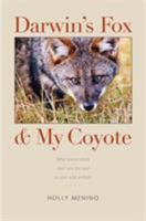 Darwin's Fox and My Coyote 0813942411 Book Cover