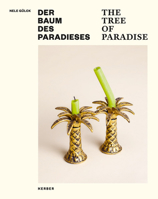 Nele G�lck: The Tree of Paradise 3735605516 Book Cover