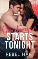 Our Forever Starts Tonight: A Standalone High School Romance 1947425412 Book Cover