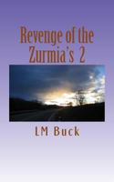 Revenge of the Zurmia's 1478166436 Book Cover
