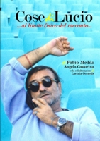 CosediLucio ...al limite fisico del racconto... 1291381759 Book Cover