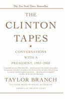 The Clinton Tapes: Wrestling History with the President 1416543341 Book Cover