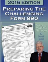 2016 - Preparing the Challenging Form 990 - Book 1523633565 Book Cover