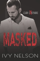 Masked: A Dark Romantic Suspense B0BYRCBNVY Book Cover