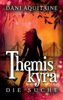 Themiskyra - Die Suche: Band 3 3756809145 Book Cover