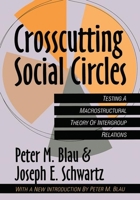 Crosscutting Social Circles 0121052524 Book Cover
