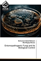 Entomopathogenic Fungi and its Biological Control 6208870526 Book Cover