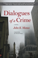 Dialogues of a Crime 1937484130 Book Cover