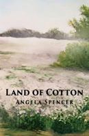 Land of Cotton 1641820292 Book Cover
