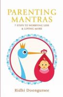 Parenting Mantras 9381115788 Book Cover