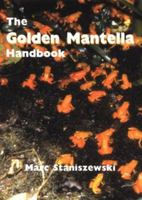 The Golden Mantella Handbook 0953792609 Book Cover