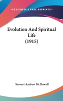 Evolution and Spiritual Life 1165430622 Book Cover