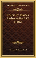 Poems By Thomas Buchanan Read V2 1164198491 Book Cover