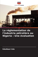 La réglementation de l'industrie pétrolière au Nigeria: Une évaluation (French Edition) 6207607392 Book Cover