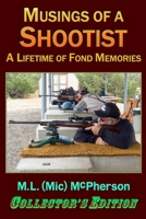 Musings of a Shootist: A Lifetime of Memories B0F22K2MVZ Book Cover