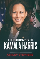 The Biography of Kamala Harris B08NRZ931Q Book Cover