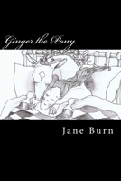 Ginger the Pony 1515241327 Book Cover