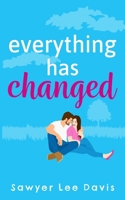 Everything Has Changed B0874N63SG Book Cover
