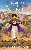 The Great Adventure of Nebo 1960509357 Book Cover