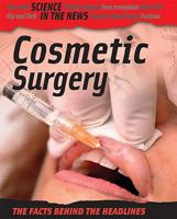Cosmetic Surgery (Science In The News) 1599203227 Book Cover