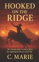 Hooked on the Ridge (The Linwood Ridge Series) B0G5XHNSV8 Book Cover
