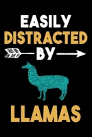 Easily Distracted By Llamas Journal: Llama Lover Gift Idea, Funny Llamas Lined Notebook, Gift For Llama Lovers 1670861597 Book Cover