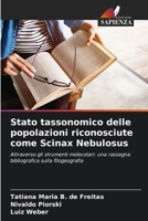 Stato tassonomico delle popolazioni riconosciute come Scinax Nebulosus: Attraverso gli strumenti molecolari: una rassegna bibliografica sulla filogeografia 6206352234 Book Cover