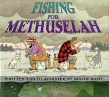Fishing for Methuselah 0060275928 Book Cover