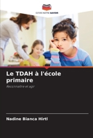 Le TDAH à l'école primaire (French Edition) 6208476429 Book Cover